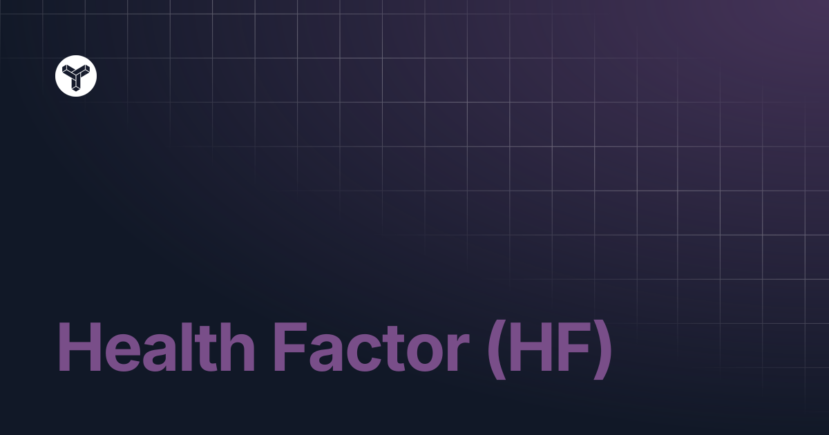Health Factor (HF) | YODL Docs